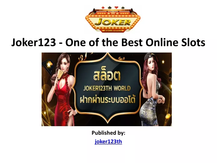 joker123 one of the best online slots published by joker123th