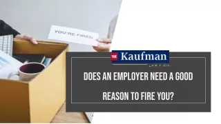 Does An Employer Need A Good Reason To Fire You?