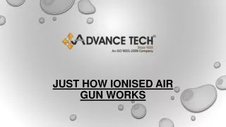 just how ionised air gun works