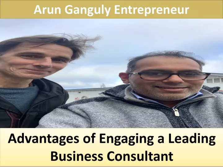 arun ganguly entrepreneur