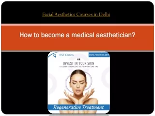 How to become a medical aesthetician