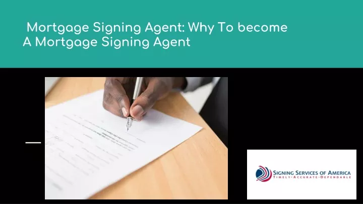 mortgage signing agent why to become a mortgage