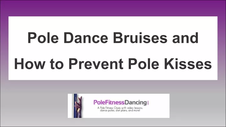 pole dance bruises and