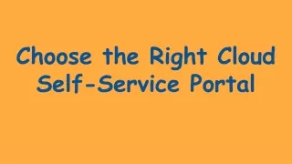 choose the right cloud self service portal