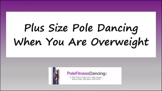plus size pole dancing when you are overweight