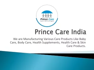 Baby Care Products Manufacturer and Supplier in India - Princecareindia.com