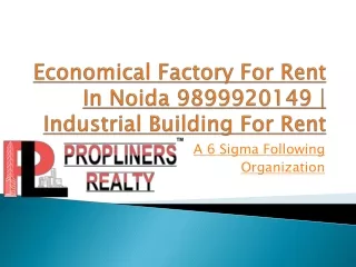 Economical Factory Space For Rent In Noida 9899920149  Industrial Building For Rent