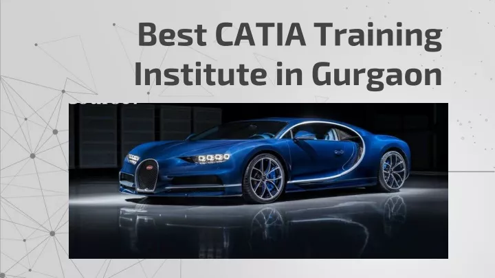 best catia training institute in gurgaon