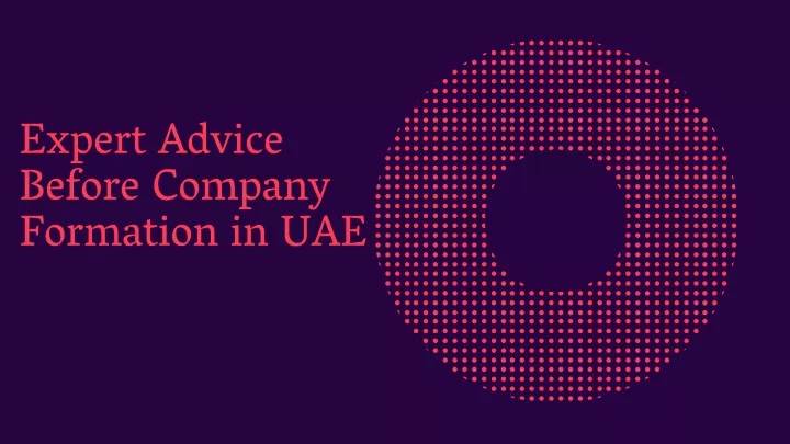 expert advice before company formation in uae