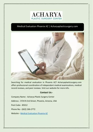 Medical Evaluation Phoenix AZ | Acharyaplasticsurgery.com