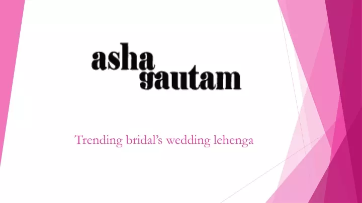trending bridal s wedding lehenga