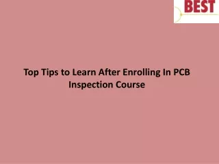 top tips to learn after enrolling in pcb inspection course