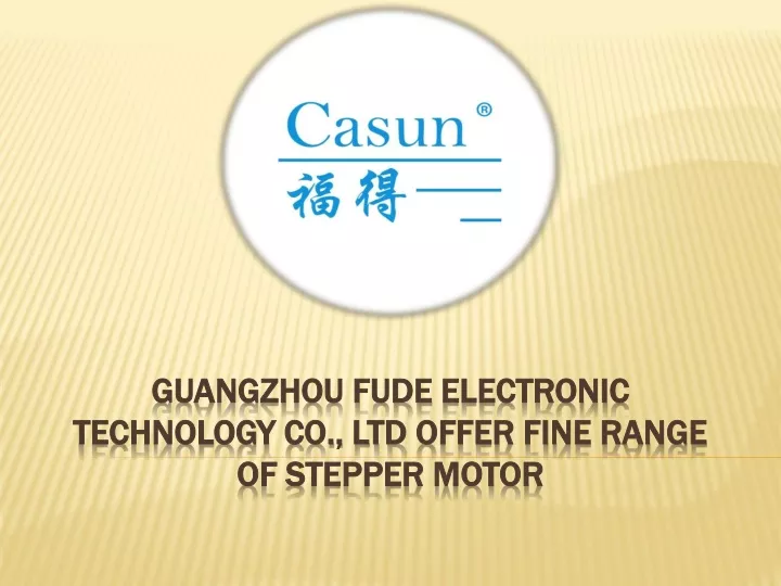 guangzhou fude electronic technology co ltd offer fine range of stepper motor