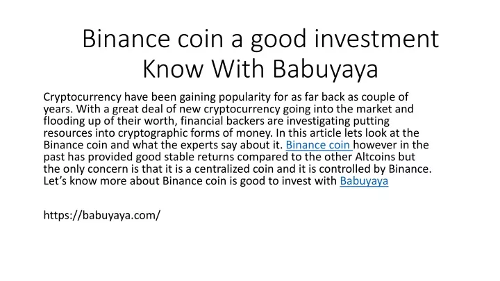 binance coin a good investment know with babuyaya