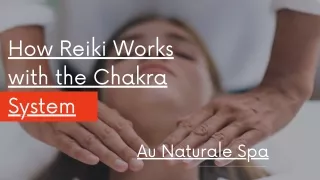 how reiki works with the chakra system