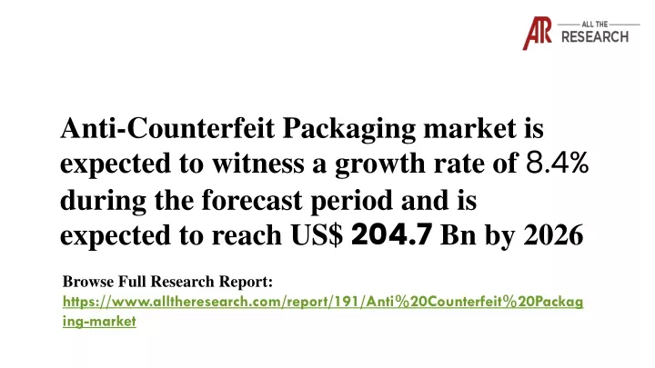 anti counterfeit packaging market is expected