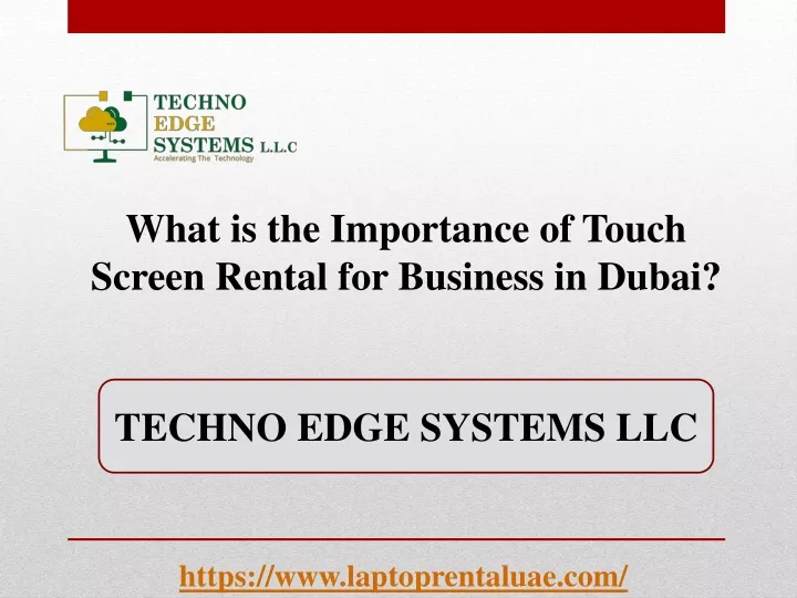 what is the importance of touch screen rental