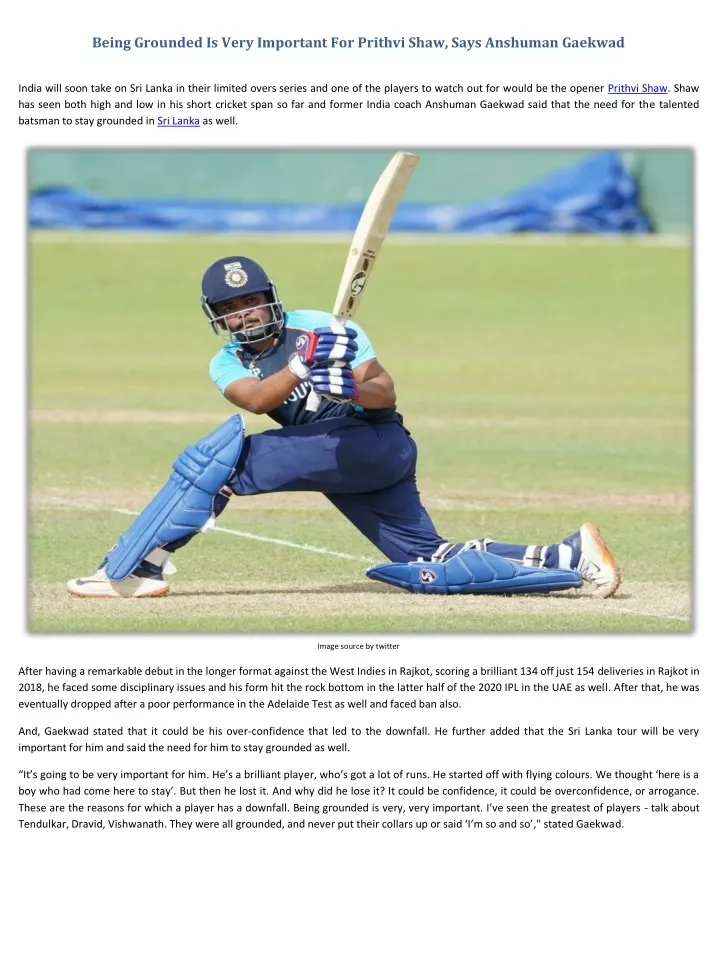 being grounded is very important for prithvi shaw