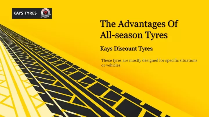 the advantages of all season tyres