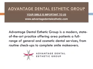 Advantage Dental Esthetic Gives Advance Dental Treatment