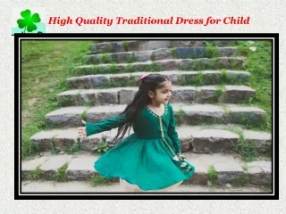 High Quality Traditional Dress for Child