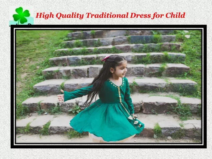 high quality traditional dress for child