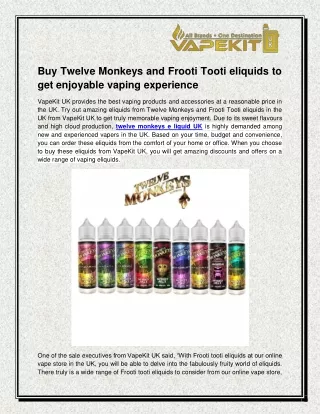 buy twelve monkeys and frooti tooti eliquids