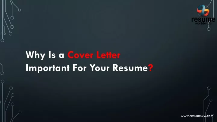 why is a cover letter important for your resume