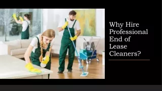 Why Hire Professional End of Lease Cleaners?