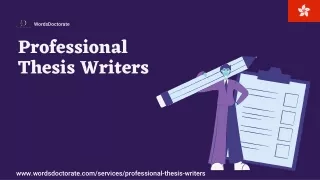 Professional Thesis Writers Available Now - Words Doctorate