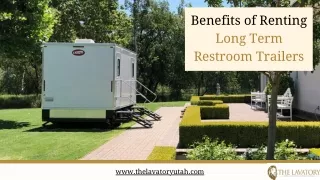 Advantages of Renting Long Term Restroom Trailers in Utah