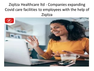 Ziqitza Healthcare ltd - Companies expanding Covid care facilities to employees with the help of Ziqitza