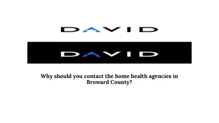 Why should you contact the home health agencies in Broward County