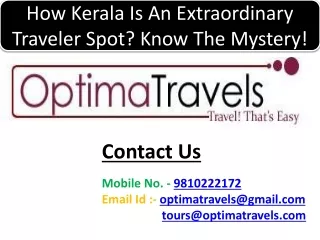 How Kerala Is An Extraordinary Traveler Spot Know The Mystery