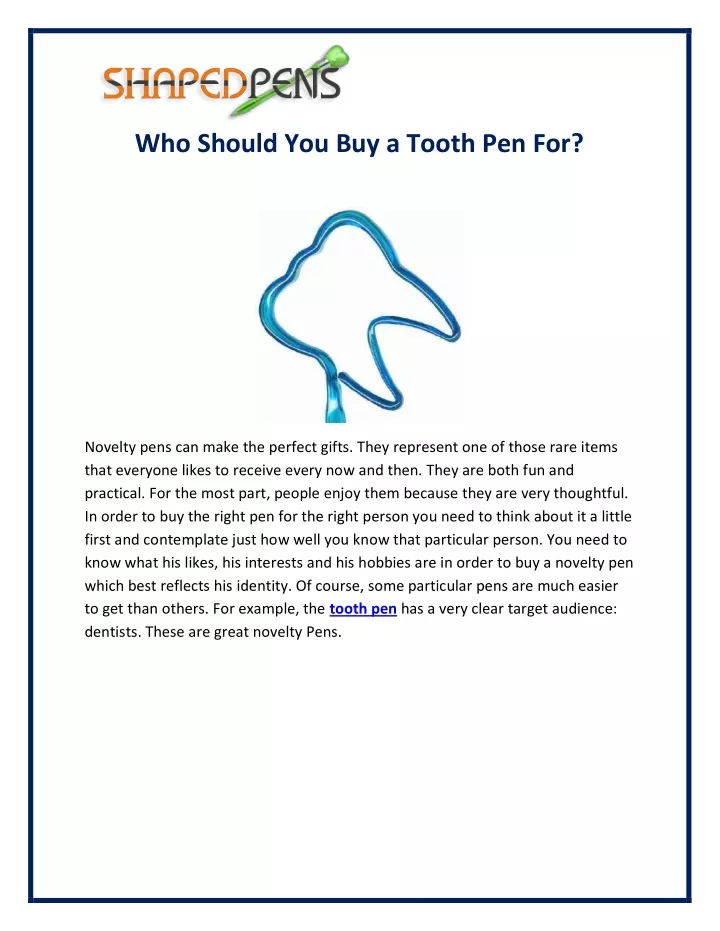 who should you buy a tooth pen for