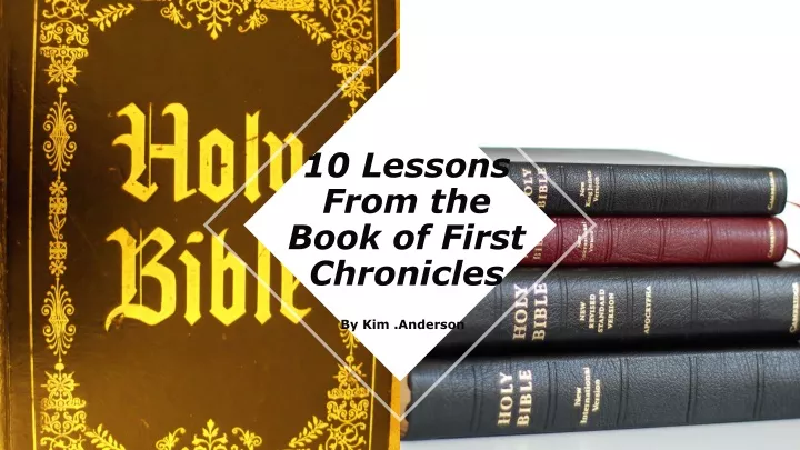 10 lessons from the book of first chronicles