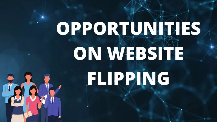 opportunities on website flipping