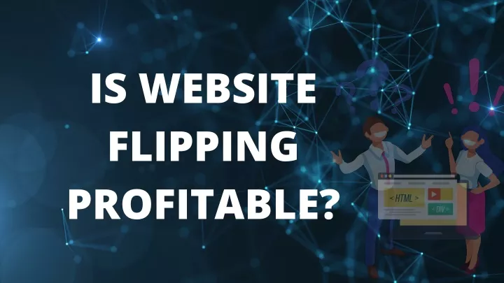 is website flipping profitable