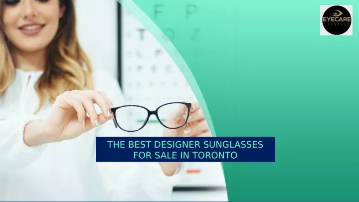 the best designer sunglasses for sale in toronto