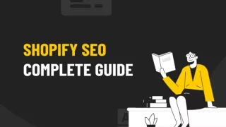 Complete Guide For Shopify SEO
