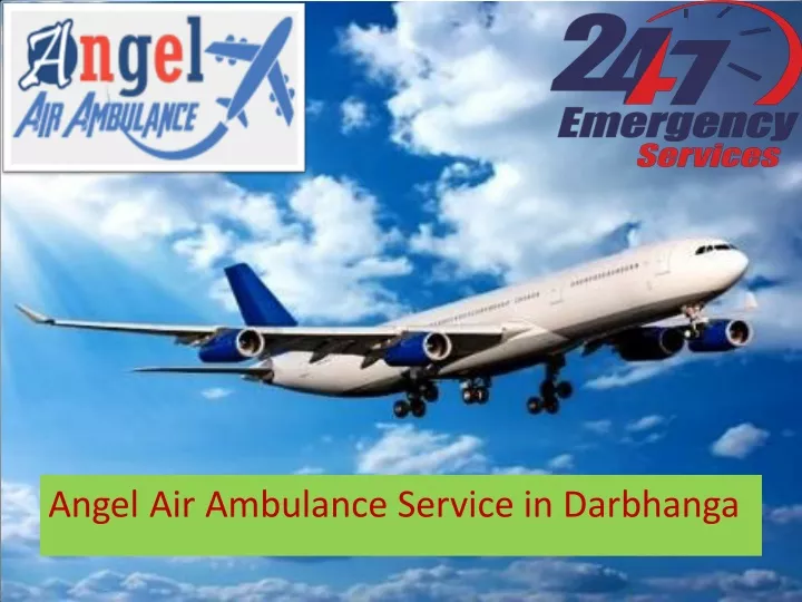 angel air ambulance service in darbhanga