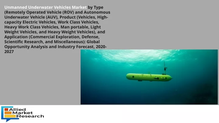 unmanned underwater vehicles market by type