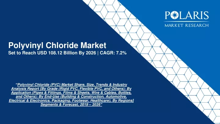 polyvinyl chloride market set to reach usd 108 12 billion by 2026 cagr 7 2