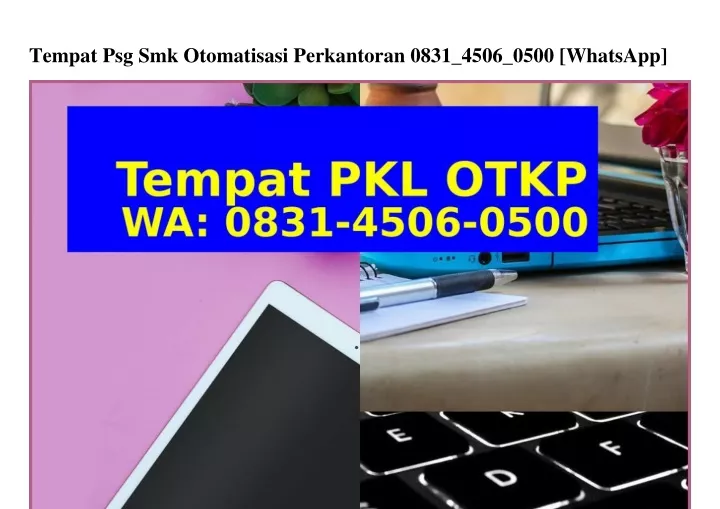 tempat psg smk otomatisasi perkantoran 0831 4506