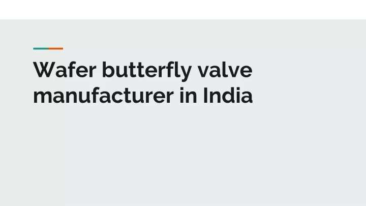 wafer butterfly valve manufacturer in india