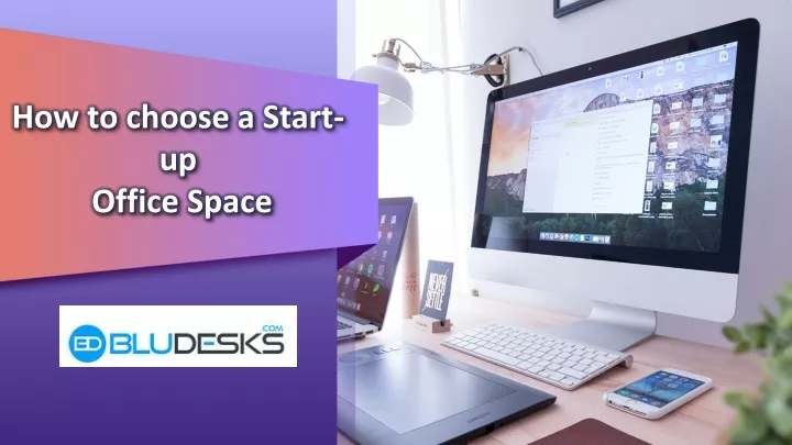 how to choose a start up office space