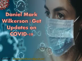 Daniel Mark Wilkerson Explains To Coronavirus