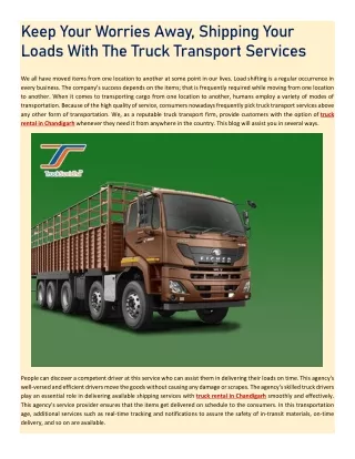 Keep Your Worries Away, Shipping Your Loads With The Truck Transport Services