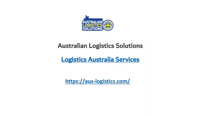 australian logistics solutions logistics