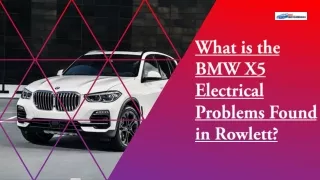 What are the BMW X5 Electrical Problems Found in Rowlett